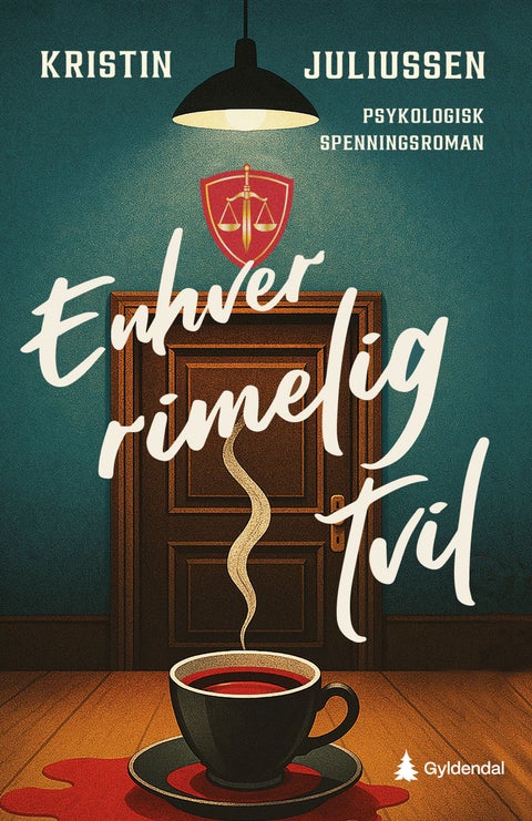 Enhver rimelig tvil - psykologisk spenningsroman