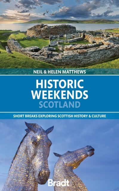 Historic Weekends Scotland - short breaks exploring Scottish history & culture