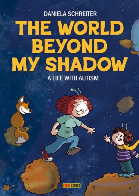 The World Beyond My Shadow - A Life With Autism