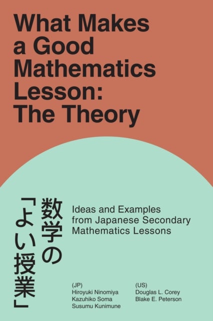 What Makes a Good Mathematics Lesson - The Theory