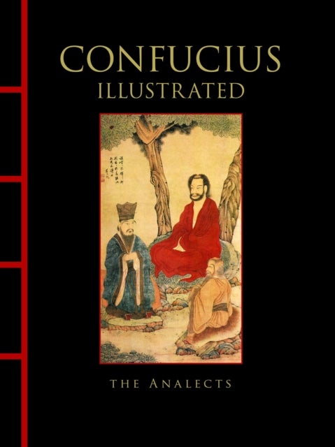 Confucius Illustrated - The Analects