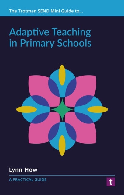 Adaptive Teaching in Primary Schools - A Practical Guide