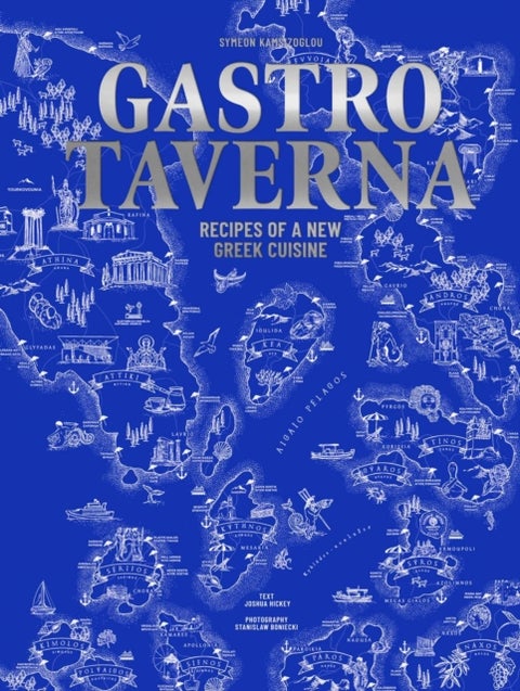 Gastrotaverna - Recipes of a New Greek Cuisine