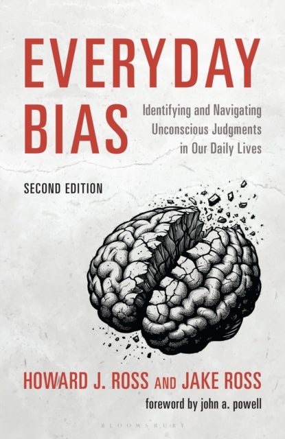 Everyday Bias - Identifying and Navigating Unconscious Judgments in Our Daily Lives