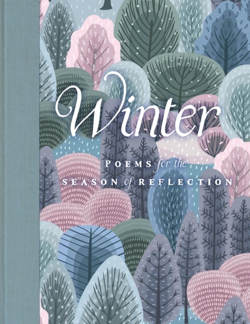 Winter - Poems for the Season of Reflection