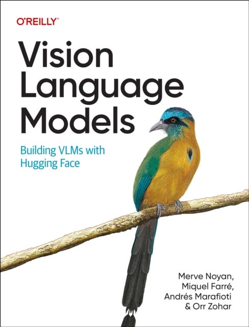 Vision Language Models - Building Vlms with Hugging Face