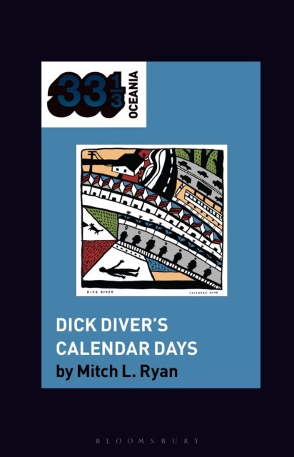 Dick Diver''s Calendar Days