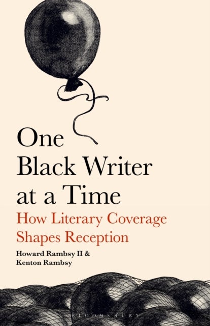 One Black Writer at a Time - How Literary Coverage Shapes Reception