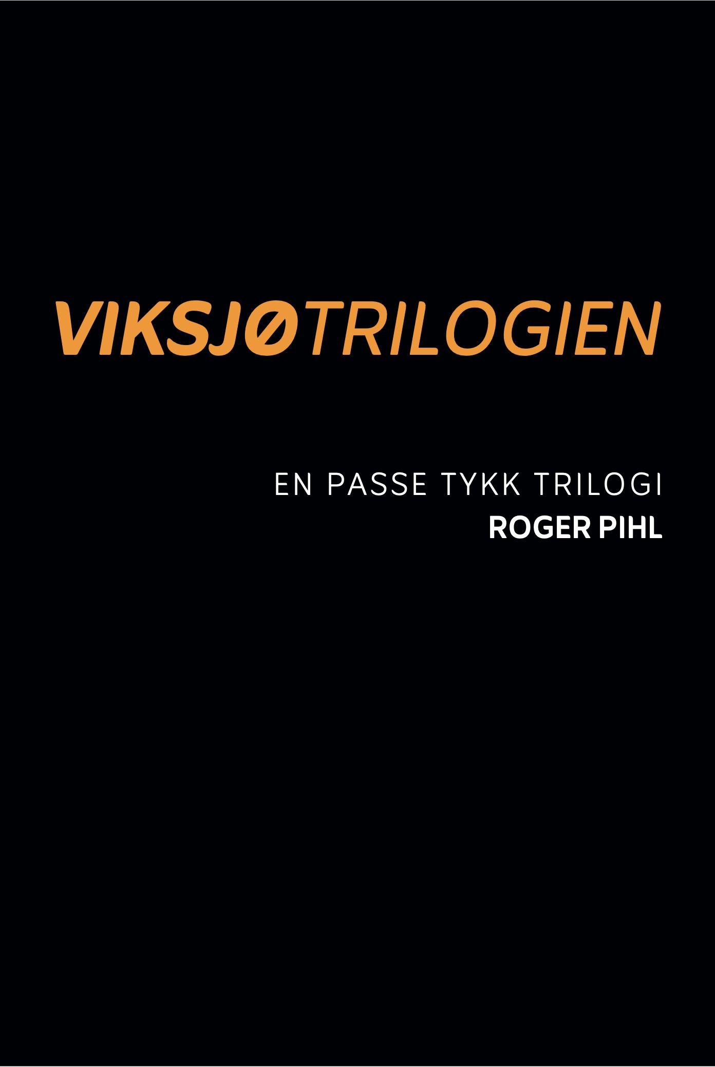 Viksjøtrilogien