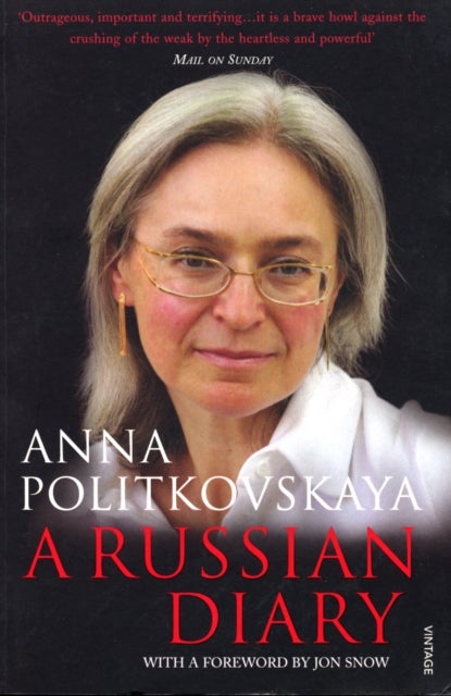 A Russian Diary - With a Foreword by Jon Snow