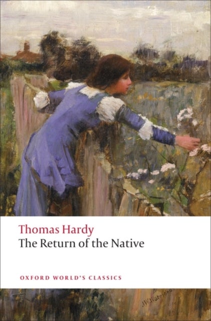 The Return of the Native - Oxford World's Classics