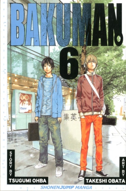 Bakuman., Vol. 6 - Recklessness and Guts