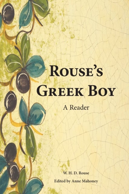 Rouse's Greek Boy - A Reader