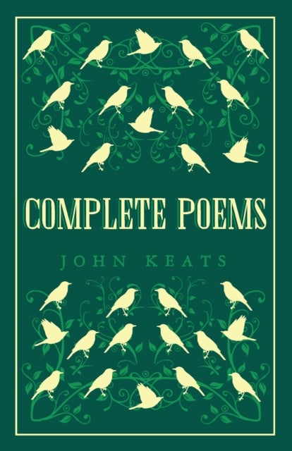 Complete Poems - Annotated Edition (Great Poets series)