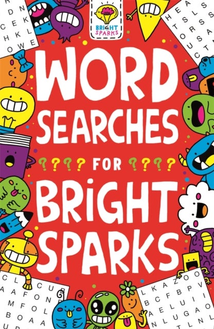 Wordsearches for Bright Sparks - Ages 7 to 9