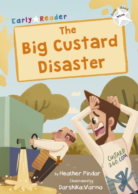 The Big Custard Disaster - (White Early Reader)