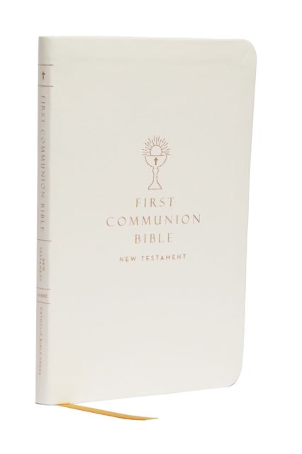 NABRE, New American Bible, Revised Edition, Catholic Bible, First Communion Bible: New Testament, Leathersoft, White - Holy Bible