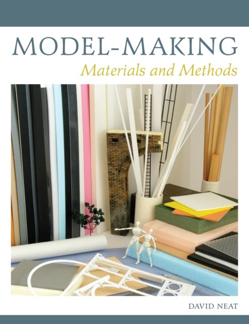 Model-making - Materials and Methods