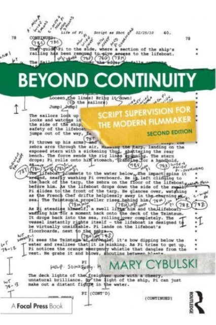 Beyond Continuity - Script Supervision for the Modern Filmmaker