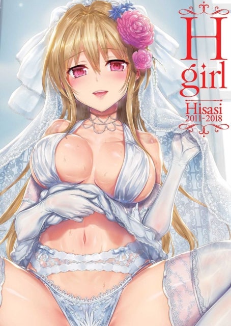 H-Girl - Hisasi Artworks 2011-2018