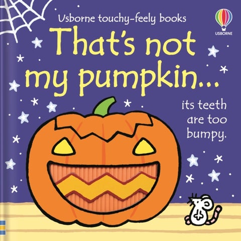 That's not my pumpkin... - A Halloween Book for Babies and Toddlers