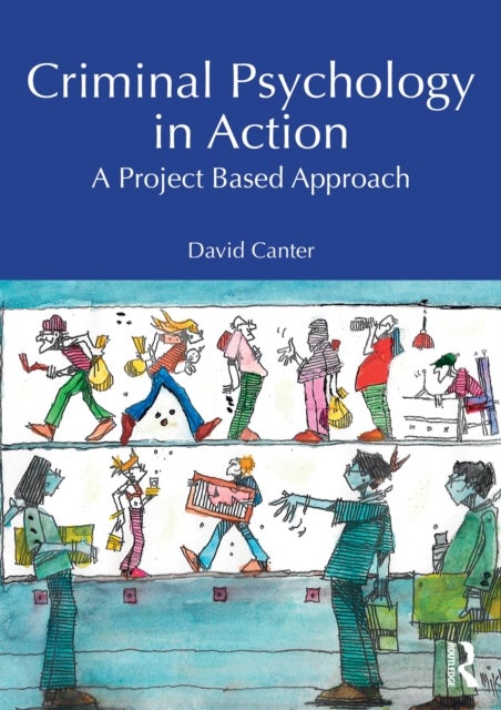 Criminal Psychology in Action - A Project Based Approach