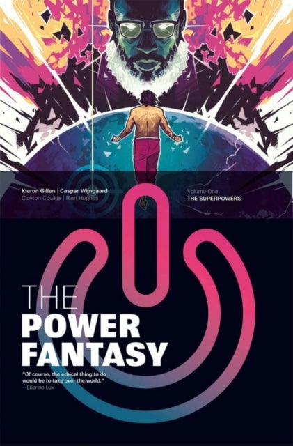 The Power Fantasy Volume 1 - The Superpowers