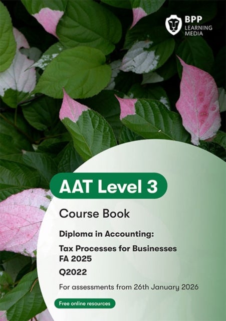 AAT Tax Processes for Businesses - Course Book