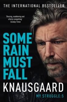 Some rain must fall - My Struggle Book 5