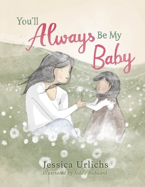You’ll Always Be My Baby