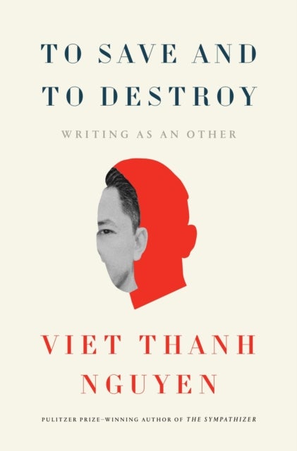 To Save and to Destroy - Writing as an Other
