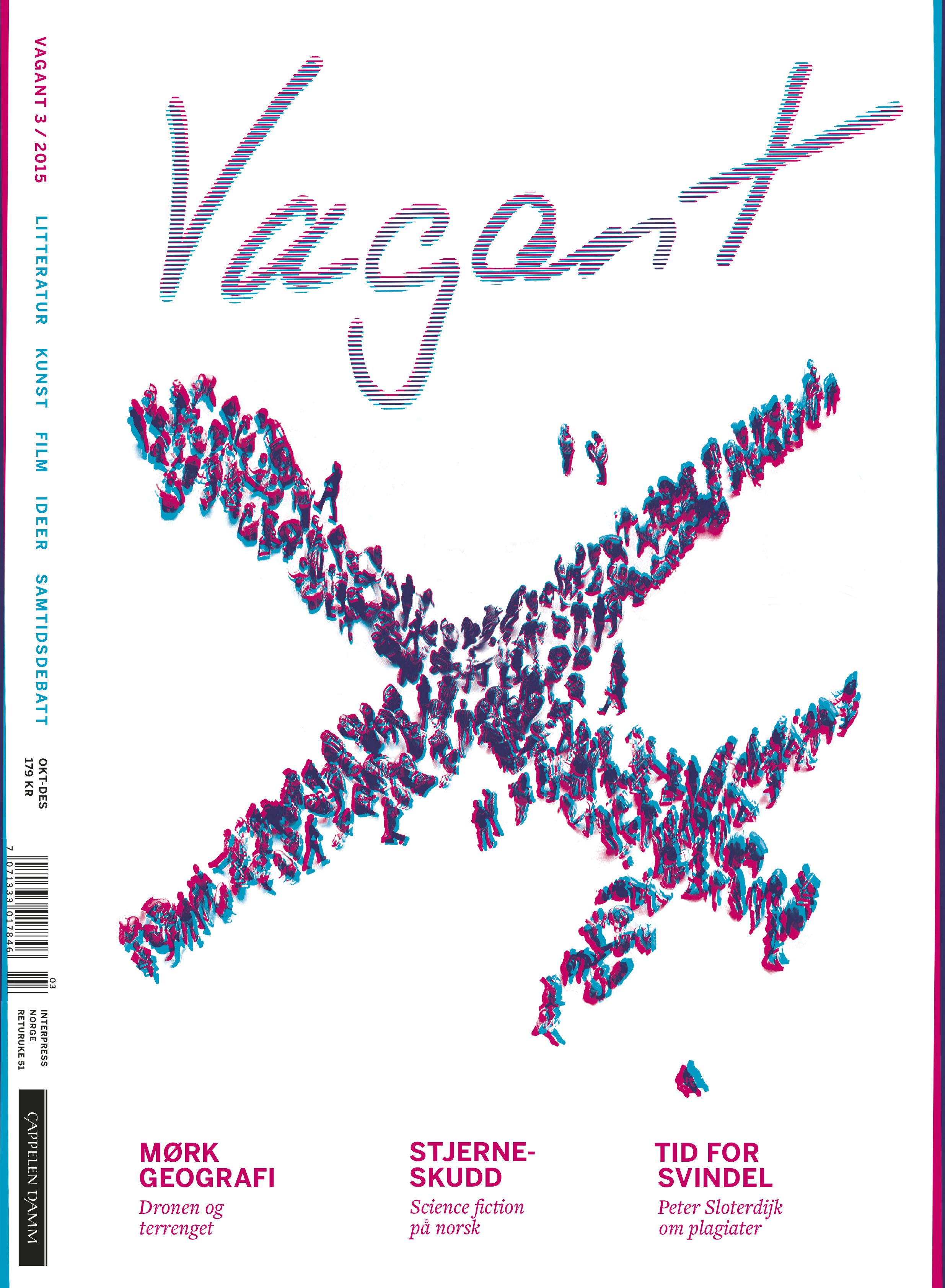 Vagant 3/2015 - litteratur, kunst, film, ideer, samtidsdebatt
