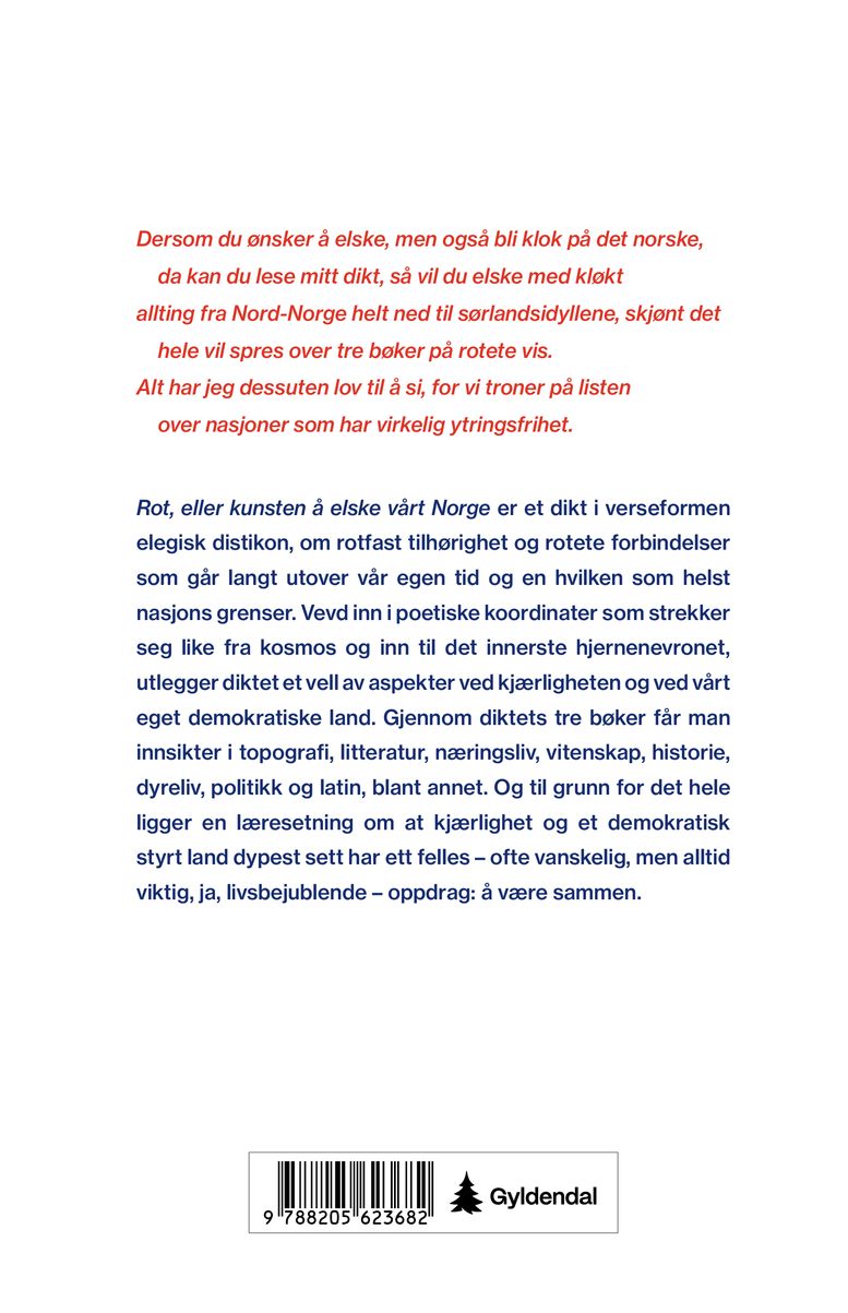 Rot, eller Kunsten å elske vårt Norge