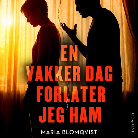 En vakker dag forlater jeg ham