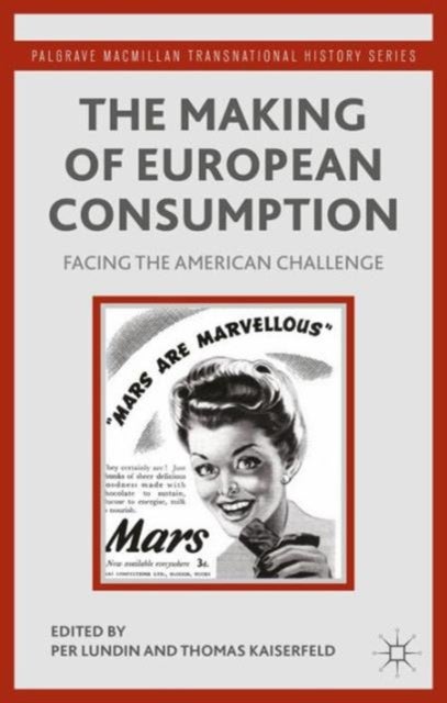 The Making of European Consumption - Facing the American Challenge