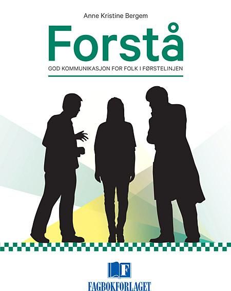Forstå - god kommunikasjon for folk i førstelinjen