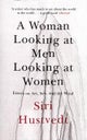 A Woman Looking at Men Looking at Women