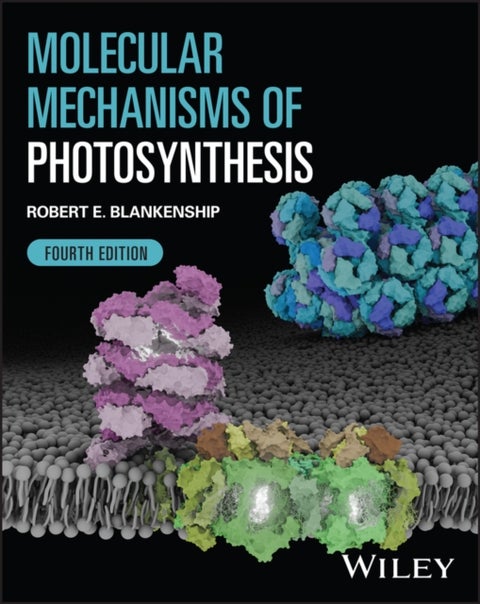 Molecular Mechanisms of Photosynthesis