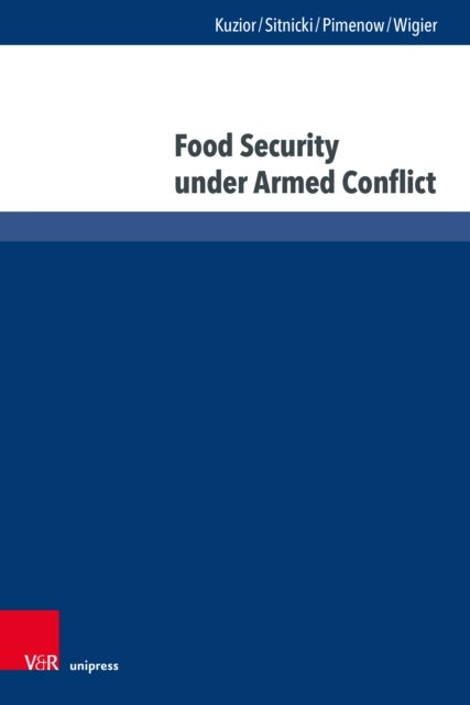 Food Security under Armed Conflict - Global Knowledge Landscape and Public Attention to Social, Economic, and Humanitarian Dimensions