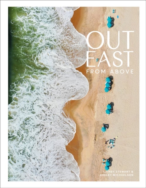 Out East from Above - An Aerial View of the South Fork