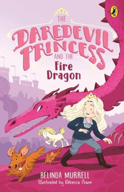 Daredevil Princess and the Fire Dragon - Book 3