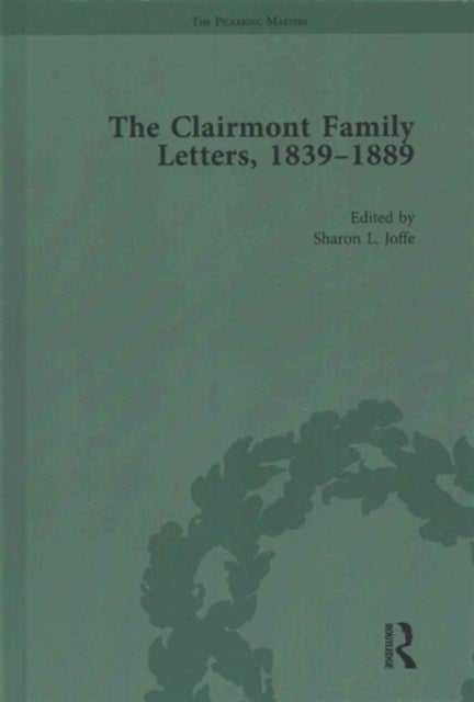 The Clairmont Family Letters, 1839 - 1889 - Volume II