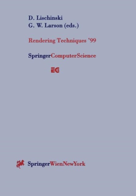 Rendering Techniques ’99 - Proceedings of the Eurographics Workshop in Granada, Spain, June 21–23, 1999
