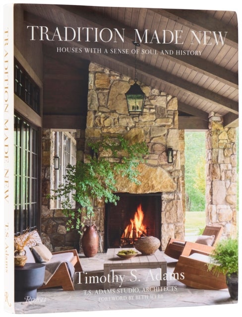 Tradition Made New - Houses with a Sense of Soul and History