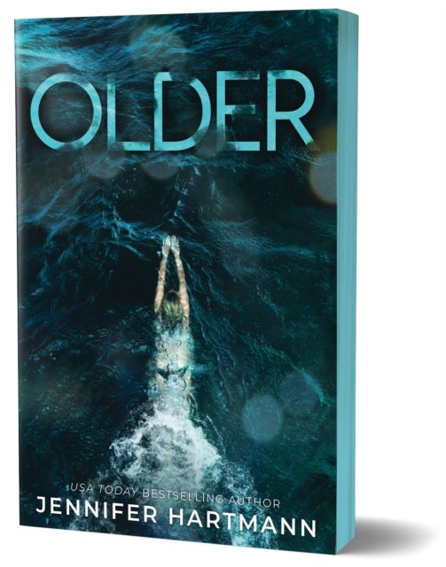 Older - A Forbidden Age Gap Romance from the Author of Still Beating and The Wrong Heart