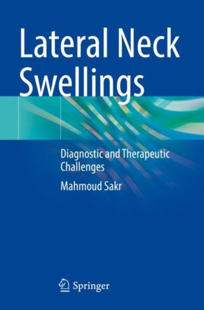 Lateral Neck Swellings - Diagnostic and Therapeutic Challenges