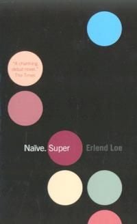 Naive. Super