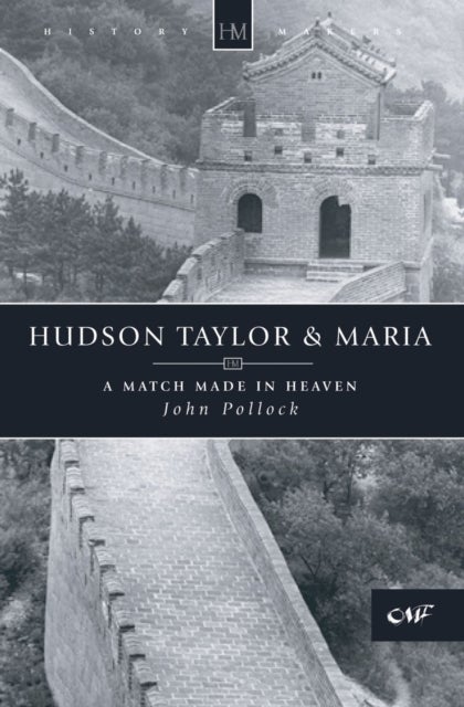 Hudson Taylor & Maria - A Match Made in Heaven