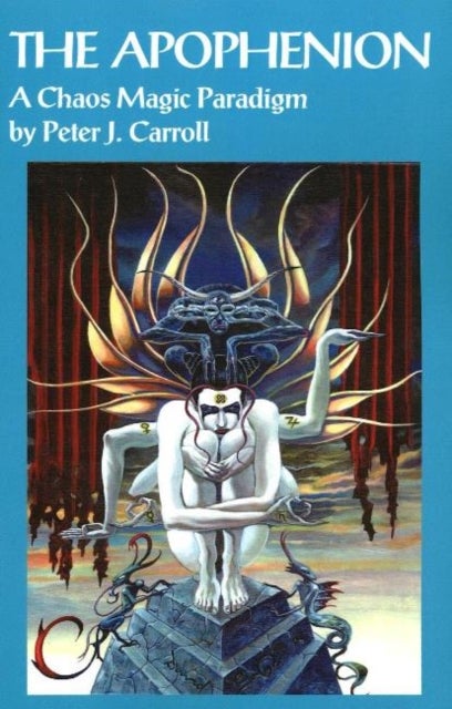 The Apophenion - A Chaos Magic Paradigm