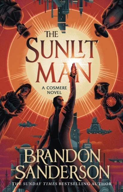 The Sunlit Man - A Cosmere Standalone
